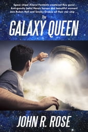 The Galaxy Queen