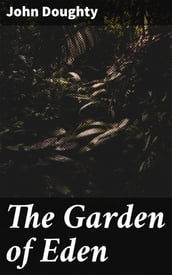 The Garden of Eden