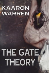 The Gate Theory