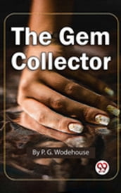 The Gem Collector