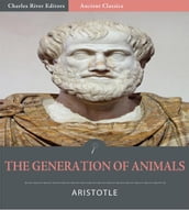 The Generation of Animals (Illustrated Edition)