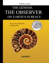 The Genesis. The Observer on Earth s Surface