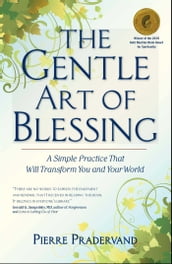 The Gentle Art of Blessing