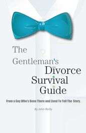 The Gentleman s Divorce Survival Guide