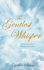 The Gentlest Whisper