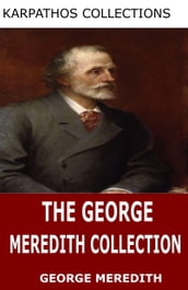 The George Meredith Collection