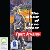 The Ghost of Love Street