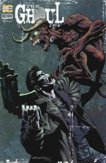 The Ghoul. Ediz. italiana. 2. - Steve Niles - Bernie Wrighston