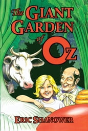 The Giant Garden of Oz