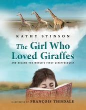 The Girl Who Loved Giraffes