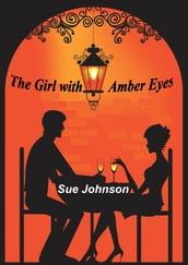 The Girl With Amber Eyes