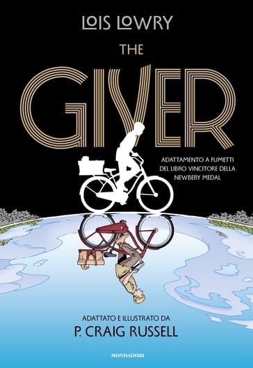 The Giver. Il romanzo a fumetti - P. Craig Russell