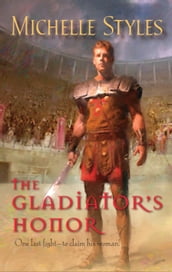 The Gladiator s Honor