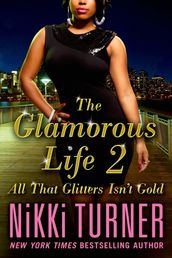 The Glamorous Life 2