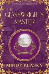 The Glasswrights  Master