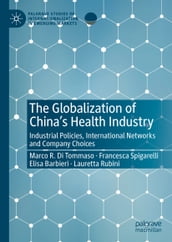 The Globalization of China s Health Industry