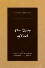 The Glory of God