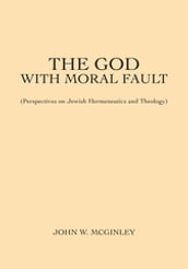 The God with Moral Fault