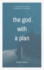 The God with a Plan