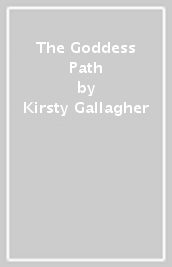 The Goddess Path