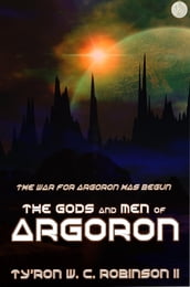 The Gods and Men of Argoron