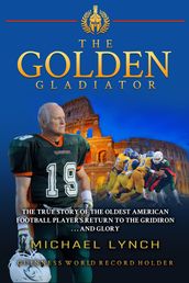 The Golden Gladiator