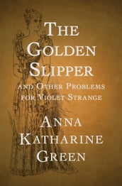 The Golden Slipper