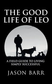 The Good Life of Leo