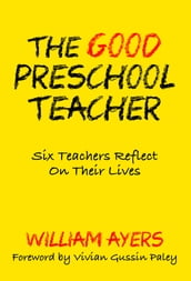 The Good Preschool Teacher