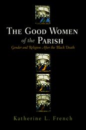 The Good Women of the Parish