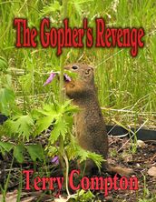 The Gopher s Revenge