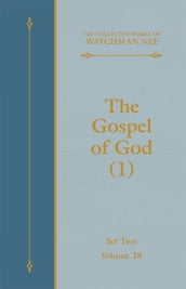 The Gospel of God (1)