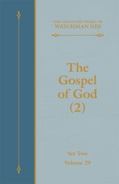 The Gospel of God (2)