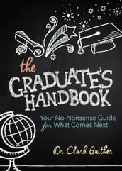 The Graduate s Handbook