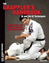 The Grappler s Handbook Volume 1