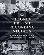 The Great British Recording Studios