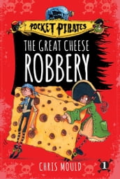 The Great Cheese Robbery