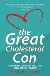 The Great Cholesterol Con