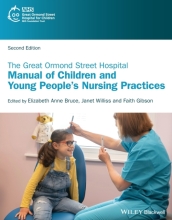 The Great Ormond Street Hospital Manual of Children and Young People s Nursing Practices