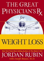 The Great Physician s Rx for Weight Loss