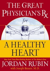 The Great Physician s Rx for a Healthy Heart