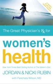 The Great Physician s Rx for Women s Health