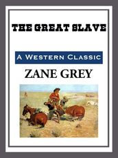 The Great Slave