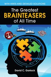 The Greatest Brainteasers of All Time