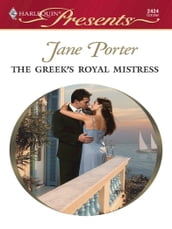 The Greek s Royal Mistress