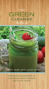 The Green Cleanse Bible