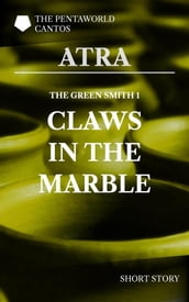 The Green Smith 1: Claws in the Marble