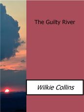 The Guilty River