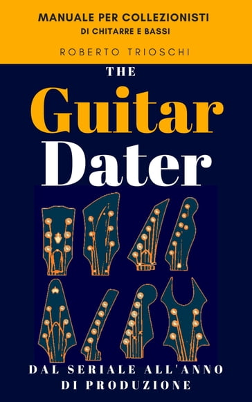 The Guitar Dater - Roberto Trioschi