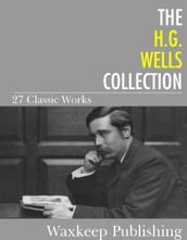 The H.G. Wells Collection